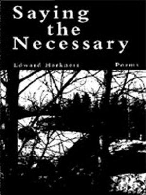 cover image of Saying the Necessary